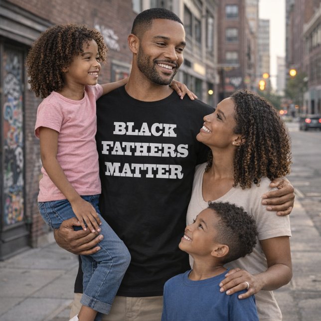 Black Fathers Matter T-Shirt (Creator Uploaded)
