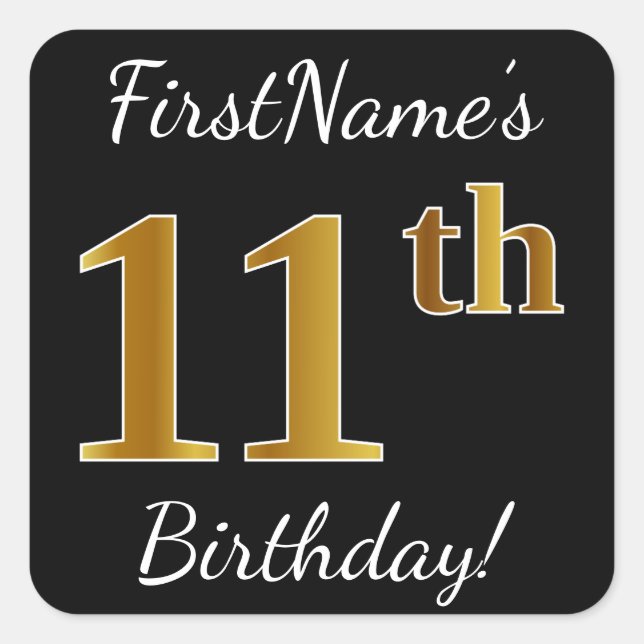 Black, Faux Gold 11th Birthday + Custom Name Square Sticker (Front)