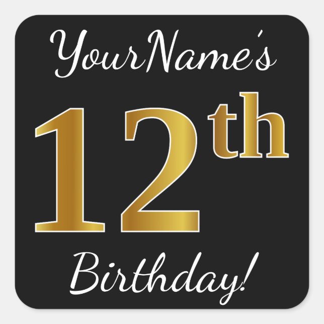 Black, Faux Gold 12th Birthday + Custom Name Square Sticker (Front)