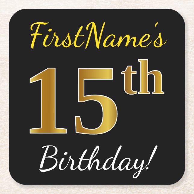 Black, Faux Gold 15th Birthday + Custom Name Square Paper Coaster (Front)