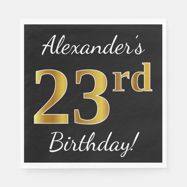 Black, Faux Gold 23rd Birthday + Custom Name Napkin (Front)