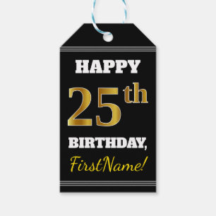 Black, Faux Gold 25th Birthday + Custom Name Gift Tags