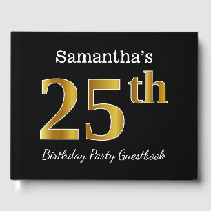 Black, Faux Gold 25th Birthday Party + Custom Name Guest Book