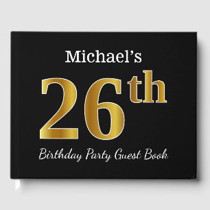 Black, Faux Gold 26th Birthday Party + Custom Name Guest Book