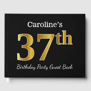 Black, Faux Gold 37th Birthday Party + Custom Name Guest Book