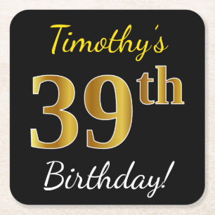 Black, Faux Gold 39th Birthday + Custom Name Square Paper Coaster