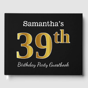 Black, Faux Gold 39th Birthday Party + Custom Name Guest Book