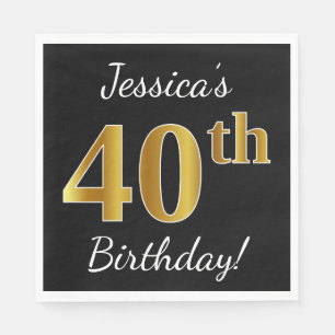 Black, Faux Gold 40th Birthday + Custom Name Napkin