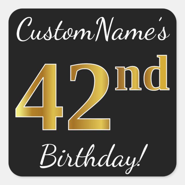 Black, Faux Gold 42nd Birthday + Custom Name Square Sticker (Front)