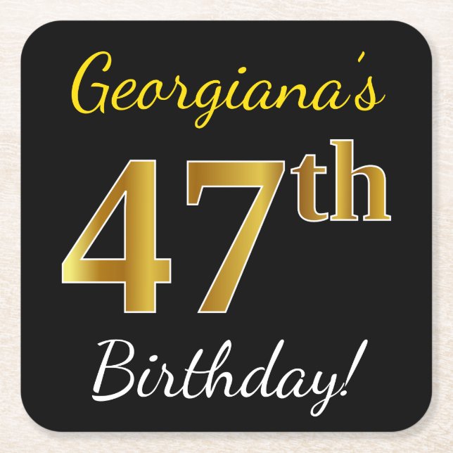 Black, Faux Gold 47th Birthday + Custom Name Square Paper Coaster (Front)