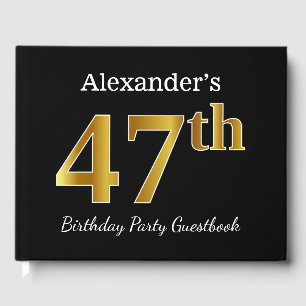 Black, Faux Gold 47th Birthday Party + Custom Name Guest Book