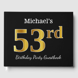 Black, Faux Gold 53rd Birthday Party + Custom Name Guest Book