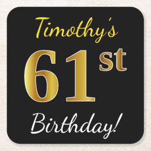 Black, Faux Gold 61st Birthday + Custom Name Square Paper Coaster