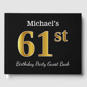 Black, Faux Gold 61st Birthday Party + Custom Name Guest Book