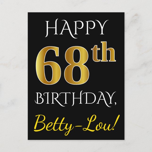 Black, Faux Gold 68th Birthday + Custom Name Postcard (Front)