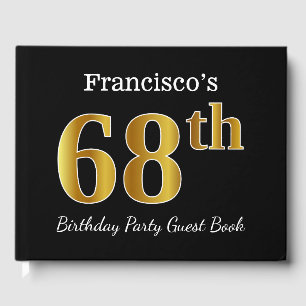 Black, Faux Gold 68th Birthday Party + Custom Name Guest Book