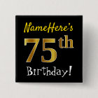 Black, Faux Gold 75th Birthday, With Custom Name