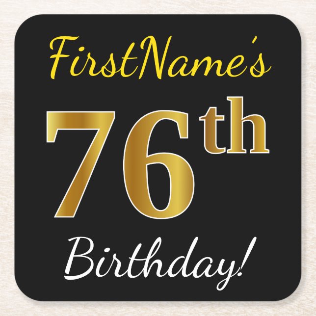 Black, Faux Gold 76th Birthday + Custom Name Square Paper Coaster (Front)