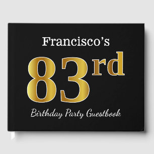 Black, Faux Gold 83rd Birthday Party + Custom Name Guest Book