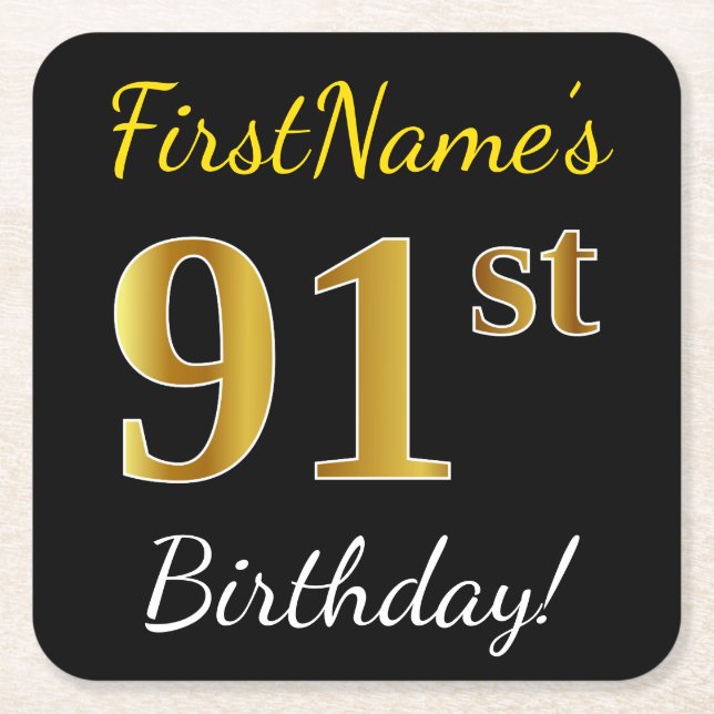 Black, Faux Gold 91st Birthday + Custom Name Square Paper Coaster (Front)