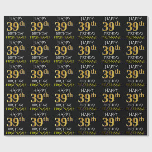 Black, Faux Gold "HAPPY 39th BIRTHDAY" Wrapping Paper