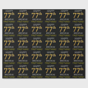 Black, Faux Gold "HAPPY 77th BIRTHDAY" Wrapping Paper