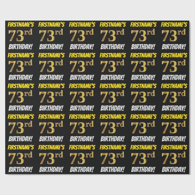 Black, Faux/Imitation Gold, "73rd BIRTHDAY" Wrapping Paper (Flat)