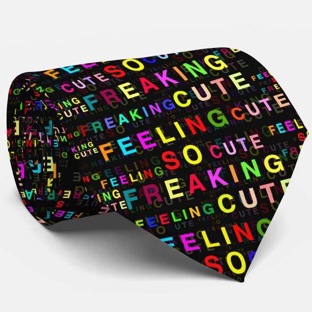 Black "Feeling So Freaking Cute" Text Pattern  Tie (Creator Uploaded)