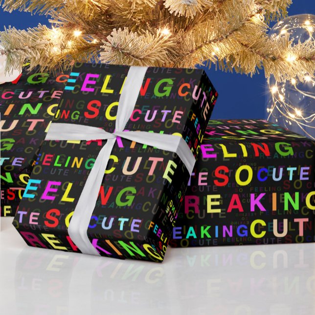 Black "Feeling So Freaking Cute" Text Pattern  Wrapping Paper (Creator Uploaded)