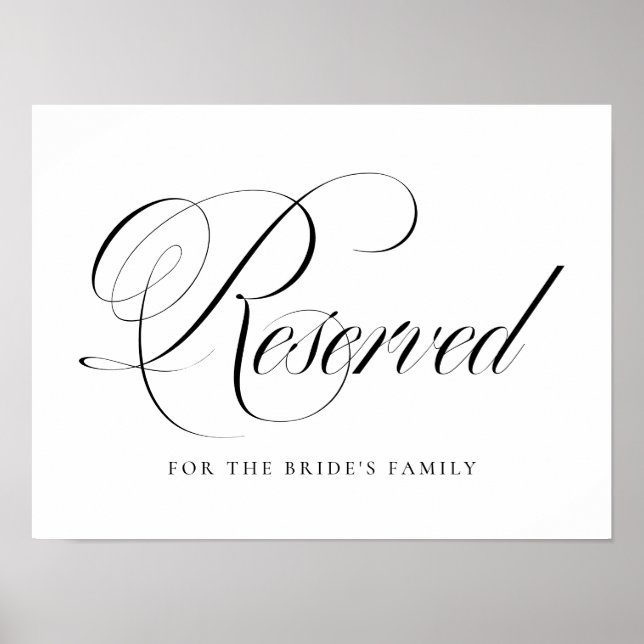 Black Flourish Script Reserved Wedding Poster (Front)