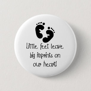 Black Footprints Little Feet Big Imprints 6 Cm Round Badge