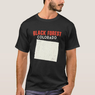 Black Forest Colorado USA State America Travel Col T-Shirt