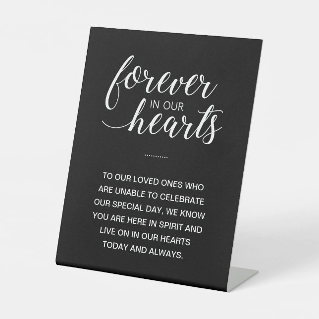 Black Forever In Our Hearts Memorial Wedding Pedestal Sign (Front)