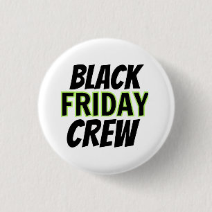 Black Friday Crew 3 Cm Round Badge