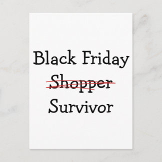 Black Friday Shopper Survivor gear and t-shirts. Postcard