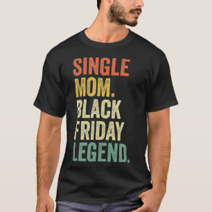 Black Friday Shopping  Squad Funny 2019 Gift Singl T-Shirt