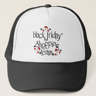 Black Friday Shopping Team Trucker Hat
