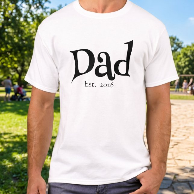 Black Fun Bold Simple Dad Established New Dad T-Shirt (Creator Uploaded)