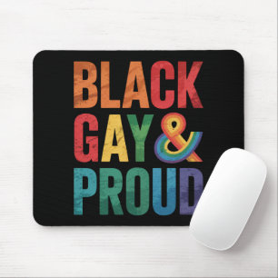 Black Gay and Proud LGBTQ Black Queers Mouse Pad