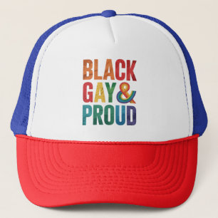 Black Gay and Proud LGBTQ Black Queers Trucker Hat