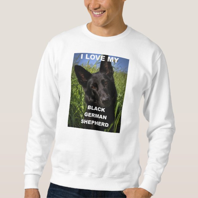 black german shepherd love w picture sweatshirt (Front)