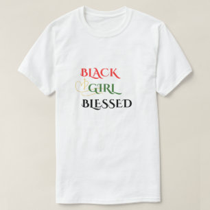 Black Girl Blessed T-Shirt
