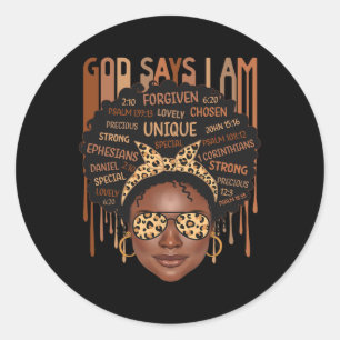 Black Girl God Says I Am Black Melanin History Mon Classic Round Sticker