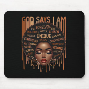 Black Girl God Says I Am Black Melanin History Mon Mouse Pad