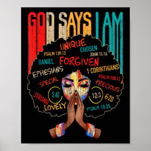 Black Girl God Says I Am Black Melanin History Mon Poster