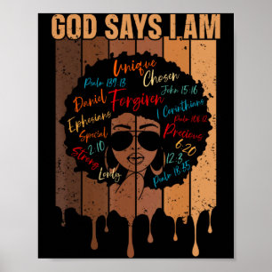 Black Girl God Says I Am Black Melanin History Mon Poster
