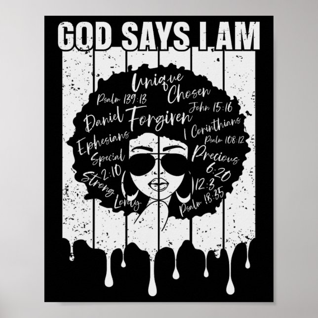 Black Girl God Says I Am Black Melanin History Mon Poster (Front)