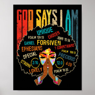 Black Girl God Says I Am Black Melanin Juneteenth  Poster