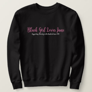 Black Girl Loves Jane Sweatshirt