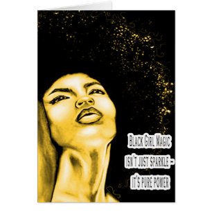 Black Girl Magic 
